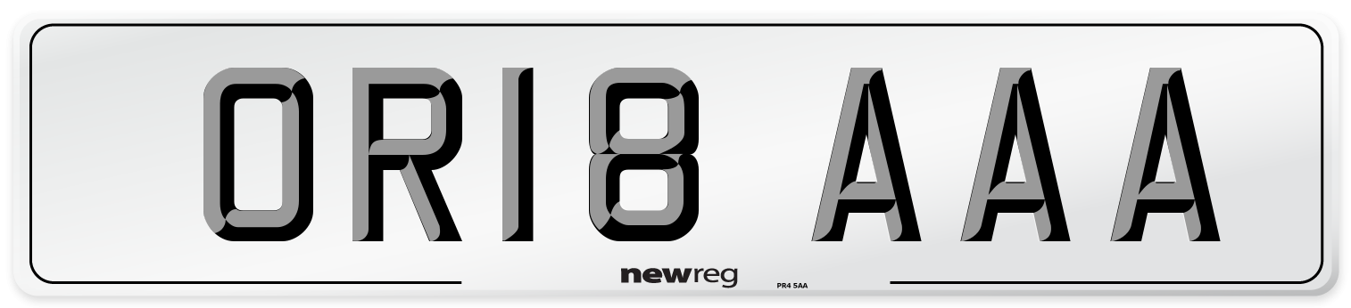 OR18 AAA Number Plate from New Reg